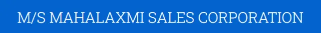 M/S MAHALAXMI SALES CORPORATION